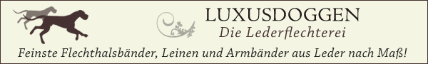 LUXUSDOGGEN - Die Lederflechterei